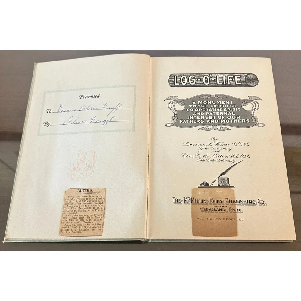 Log O' Life Dedicated To Prosperity By Lawrence L. Foley‎ 1950s USED